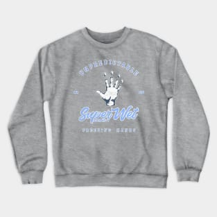 Unpredictable freezing  hands (Pale) Crewneck Sweatshirt